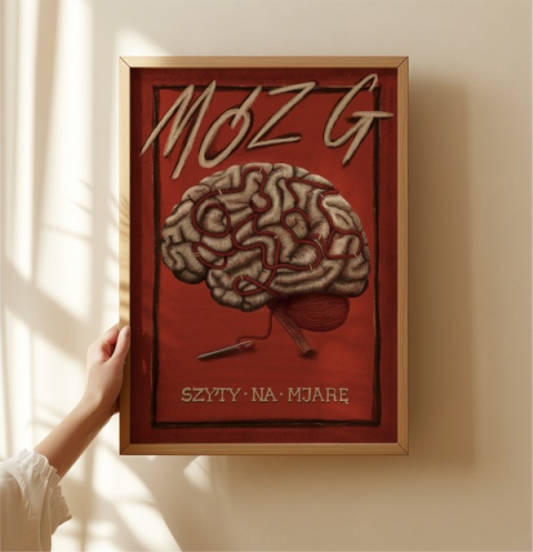 Plakat MÓZG SZYTY NA MIARĘ